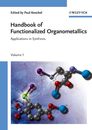 Handbook of Functionalized Organometallics: Applications in Synthesis