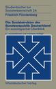 Die Sozialstruktur der Bundesrepublik Deutschland: E. Soziolog. Uberblick (Studienbucher Zur Sozialwissenschaft ; Bd. 24) (German Edition) (Studienbuecher zur Sozialwissenschaft 24)