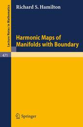 Harmonic Maps of Manifolds with Boundary (Lecture Notes in Mathematics 471)
