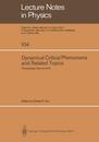 Dynamical Critical Phenomena and Related Topics: Proceedings of the International Conference Held at the University of Geneva Switzerland April 2-6 1979 (Lecture Notes in Physics) (Lecture Notes in Physics 104)