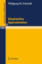 Diophantine Approximation (Lecture Notes in Mathematics) (Lecture Notes in Mathematics 785)