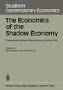 The Economics of the Shadow Economy: Proceedings Bielefeld West Germany October 1983 (Studies in Contemporary Economics 15)