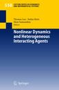 Nonlinear Dynamics and Heterogeneous Interacting Agents (Lecture Notes in Economics and Mathematical Systems 550)