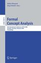 Formal Concept Analysis: 4th International Conference ICFCA 2006 Dresden Germany Feburary 13-17 2006 Proceedings (Lecture Notes in Computer Science / Lecture Notes in Artificial Intelligence) (Lecture Notes in Computer Science 3874)