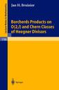 Borcherds Products on O(2l) and Chern Classes of Heegner Divisors (Lecture Notes in Mathematics 1780)