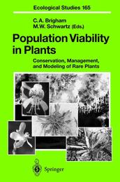 Population Viability in Plants: Conservation Management and Modeling of Rare Plants (Ecological Studies 165)
