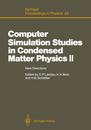 Computer Simulation Studies in Condensed Matter Physics II: New Directions Proceedings of the Second Workshop Athens GA USA February 20?24 1989 (Springer Proceedings in Physics)