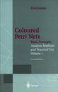 Coloured Petri Nets (Monographs in Theoretical Computer Science. An EATCS Series)