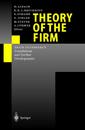 Theory of the Firm: Erich Gutenberg’s Foundations and Further Developments