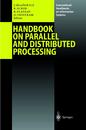 Handbook on Parallel and Distributed Processing (International Handbooks on Information Systems)