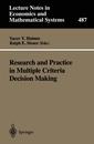 Research and Practice in Multiple Criteria Decision Making (Lecture Notes in Economics and Mathematical Systems 487)