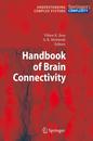 Handbook of Brain Connectivity (Understanding Complex Systems)