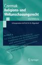 Religions- und Weltanschauungsrecht: Eine Einfuehrung In Kooperation mit Prof. Dr. Dr. Eric Hilgendorf (Springer-Lehrbuch) (German Edition)