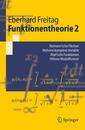 Funktionentheorie 2: Riemann´sche Flaechen Mehrere komplexe Variable Abel´sche Funktionen Hoehere Modulformen (Springer-Lehrbuch)