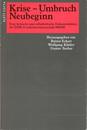 Krise. Umbruch. Neubeginn