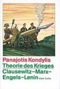Theorie des Krieges. Clausewitz - Marx - Engels - Lenin
