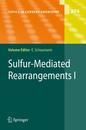 Sulfur-Mediated Rearrangements I (Topics in Current Chemistry)