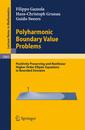 Polyharmonic Boundary Value Problems: Positivity Preserving and Nonlinear Higher Order Elliptic Equations in Bounded Domains (Lecture Notes in Mathematics)