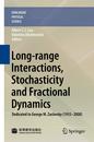 Long-range Interactions Stochasticity and Fractional Dynamics: Dedicated to George M. Zaslavsky (1935―2008) (Nonlinear Physical Science)