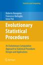 Evolutionary Statistical Procedures: An Evolutionary Computation Approach to Statistical Procedures Designs and Applications (Statistics and Computing)