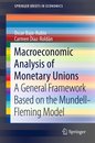 Macroeconomic Analysis of Monetary Unions: A General Framework Based on the Mundell-Fleming Model (SpringerBriefs in Economics)