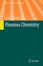 Fluorous Chemistry (Topics in Current Chemistry 308)