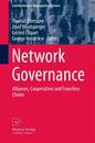 Network Governance: Alliances Cooperatives and Franchise Chains (Contributions to Management Science)