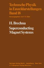 Superconducting Magnet Systems (Technische Physik in Einzeldarstellungen)