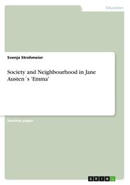 Society and Neighbourhood in Jane Austen´s 'Emma'