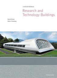 Research And Technology Buildings: A Design Manual (Design Manuals)