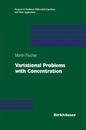 Variational Problems with Concentration (Progress in Nonlinear Differential Equations and Their Applications 36)