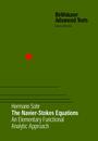 The Navier-Stokes Equations (Birkhaeuser Advanced Texts Basler Lehrbuecher)