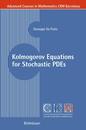 Kolmogorov Equations for Stochastic Pdes (Advanced Courses in Mathematics - CRM Barcelona)
