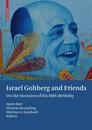Israel Gohberg and Friends: On the Occasion of his 80th Birthday
