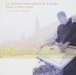 奇跡の泉・ルルド[CD]