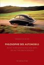 Philosophie des Automobils: Aesthetik und Bewegung und Kritik des automobilen Designs
