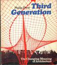 Die dritte Generation. Architektur zwischen Produkt und Prozess