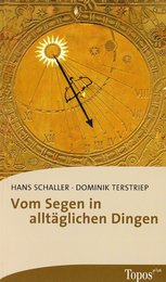Vom Segen in alltaeglichen Dingen.