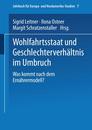 Wohlfahrtsstaat und Geschlechterverhaeltnis im Umbruch: Was Kommt Nach Dem Ernaehrermodell? (Jahrbuch Fuer Europa- Und Nordamerika-Studien) (German Edition) (Jahrbuch fuer Europa- und Nordamerika-Studien 7)