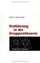 Einfuehrung in die Gruppentheorie