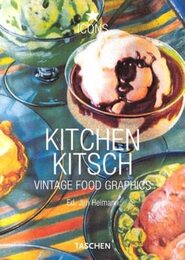 Kitchen Kitsch: Vintage Food Graphics (Icons Series)