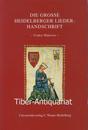 Die grosse Heidelberger Liederhandschrift