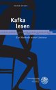 Kafka Lesen: Zur Methode Seiner Literatur (Beitrage Zur Neueren Literaturgeschichte)