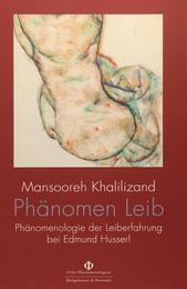 Khalilizand M: Phaenomen Leib