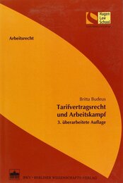 Tarifvertragsrecht und Arbeitskampf: Arbeitsrecht