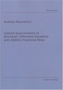 Optimal Approximation of Stochastic Differential Equations with Additive Fractional Noise (Berichte aus der Mathematik)