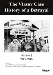 The Vlasov Case: History of a Betrayal 1945-1946 (2)