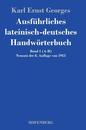 Ausfuehrliches lateinisch-deutsches Handwoerterbuch: Band 1 (A-B) Neusatz der 8. Auflage von 1913