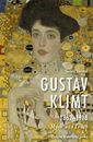 Sternthal B: Gustav Klimt 1862 - 1918