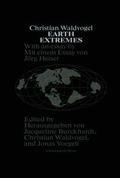 Earth Extremes: Nine Projects Made of Space and Time